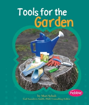 Tools for the GardenŻҽҡ[ Mari Schuh ]