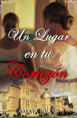 Un Lugar En Tu Coraz?n【電子書籍】[ Amaya 