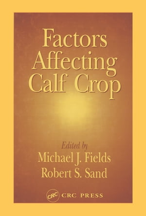 Factors Affecting Calf Crop