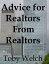 Advice for Realtors From Realtors