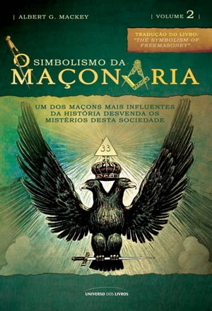 O simbolismo da maçonaria Vol. 2