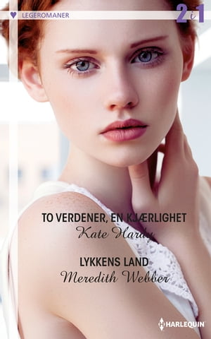 To verdener, en kj?rlighet / Lykkens land【電子書籍】[ Kate Hardy ]