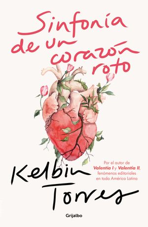 Sinfon?a de un coraz?n roto【電子書籍】[ Kelbin Torres ]