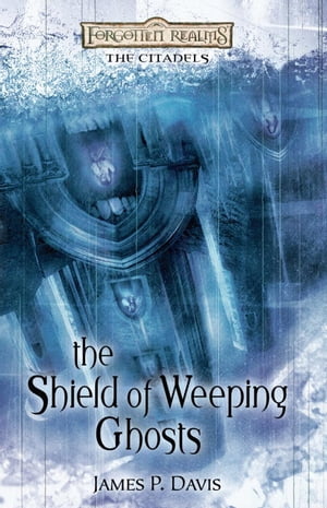 The Shield of Weeping Ghosts