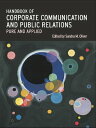 A Handbook of Corporate Communication and Public Relations【電子書籍】