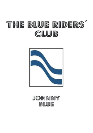 The Blue Riders' ClubŻҽҡ[ Johnny Blue ]