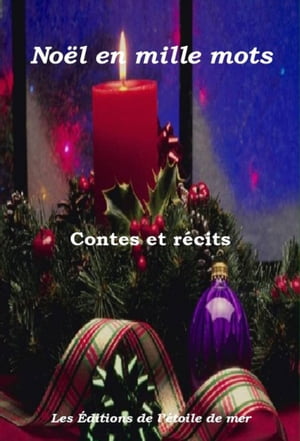 Noël en mille mots