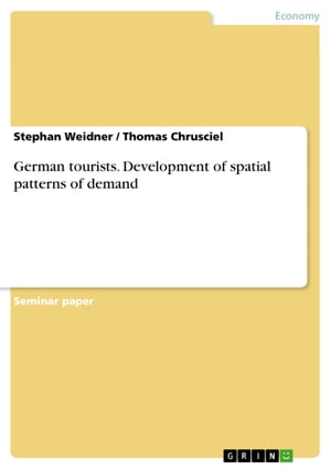 German tourists. Development of spatial patterns of demand