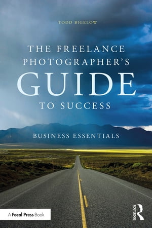 The Freelance Photographer’s Guide To Success