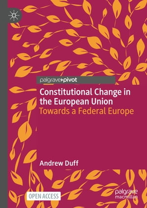 Constitutional Change in the European Union