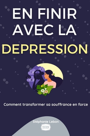 En finir avec la dépression