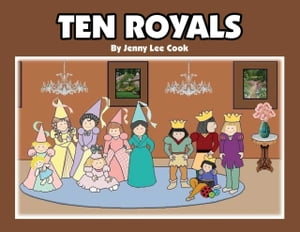 Ten Royals【電子書籍】 Jenny Lee Cook