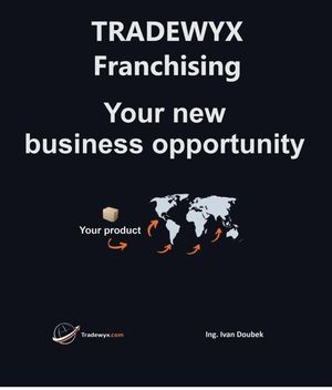 TRADEWYX - Franchising - Your new business opportunity