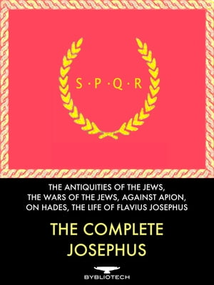 The Complete Josephus Anthology