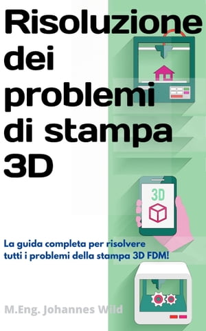 Risoluzione dei problemi di stampa 3D