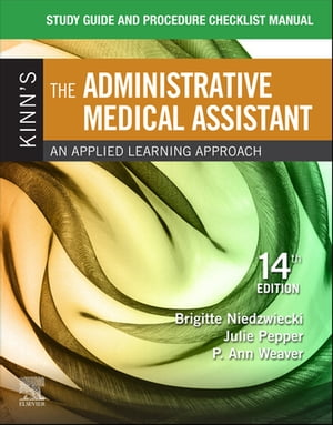 Study Guide for Kinn's The Administrative Medical Assistant - E-Book