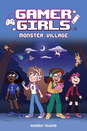 Gamer Girls: Monster VillageŻҽҡ[ Andrea Towers ]