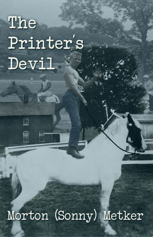 The Printer's Devil【電子書籍】[ Morton Metker ]