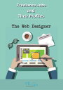 The Freelance Web Designer Freelance Jobs and Their Profiles, #16【電子書籍】[ The Gig...