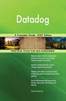 Datadog A Complete Guide - 2021 Edition【電子書籍】[ Gerardus Blokdyk ]