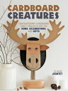 Cardboard Creatures Contemporary Cardboard Craft Projects for the Home, Celebrat...