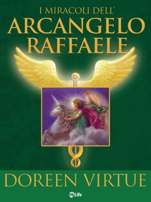 I Miracoli dell’Arcangelo Raffaele