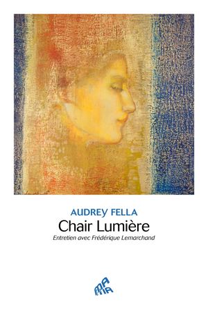 楽天楽天Kobo電子書籍ストアChair Lumi?re - Entretien avec Fr?d?rique Lemarchand【電子書籍】[ Audrey Fella ]