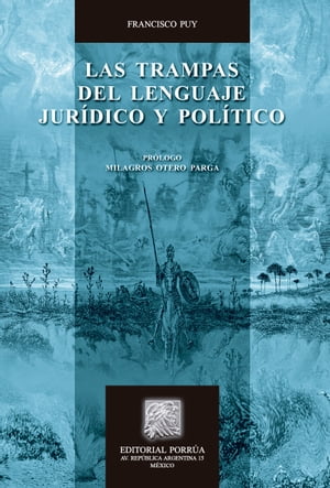 Las trampas del lenguaje jurídico y político