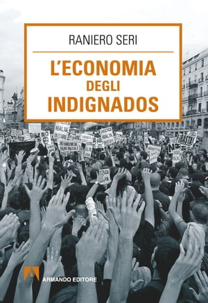 L'Economia degli indignados