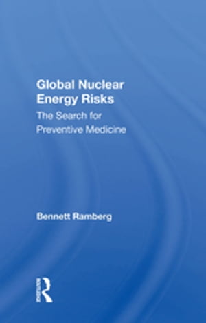 Global Nuclear Energy Risks