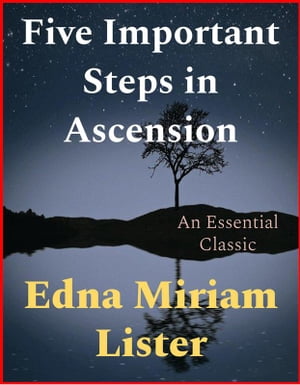 Five Important Steps in Ascension