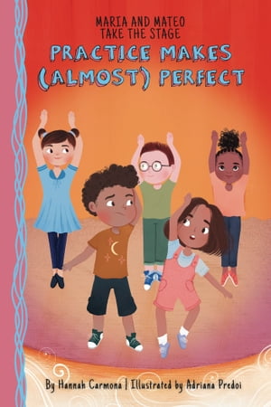 Practice Makes (Almost) Perfect Book 2【電子書籍】[ Hannah Carmona ]