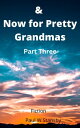 ŷKoboŻҽҥȥ㤨& Now for Pretty Grandmas Part ThreeŻҽҡ[ Paul Stansby ]פβǤʤ141ߤˤʤޤ