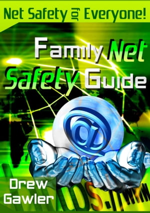 Family Net Safety Guide