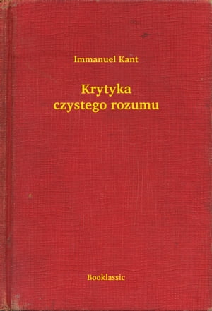 Krytyka czystego rozumu