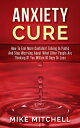 ŷKoboŻҽҥȥ㤨Anxiety Cure how to Feel More Confident Talking in Public and Stop Worrying About What Other People are Thinking of you Within 10 Days or LessŻҽҡ[ Mike Mitchell ]פβǤʤ550ߤˤʤޤ