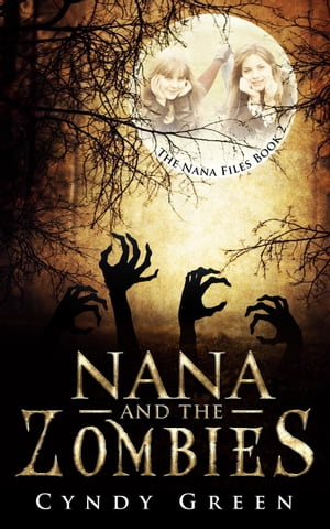 Nana and the Zombies