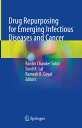 Drug Repurposing for Emerging Infectious Diseases and Cancer【電子書籍】