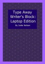 ŷKoboŻҽҥȥ㤨Type Away Writer's Block: Laptop EditionŻҽҡ[ Jodie Nelson ]פβǤʤ119ߤˤʤޤ