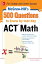 500 ACT Math Questions to Know by Test Day