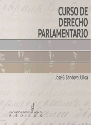 Curso de Derecho Parlamentario