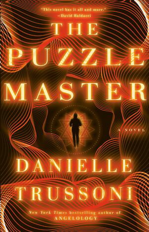 The Puzzle Master A NovelŻҽҡ[ Danielle Trussoni ]