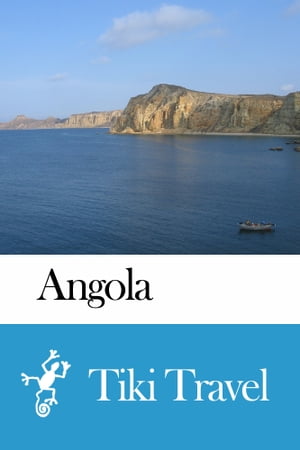 Angola Travel Guide - Tiki Travel