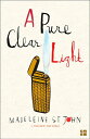 A Pure Clear Light【電子書籍】 Madeleine St. John