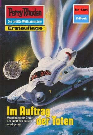 Perry Rhodan 1394: Im Auftrag der Toten