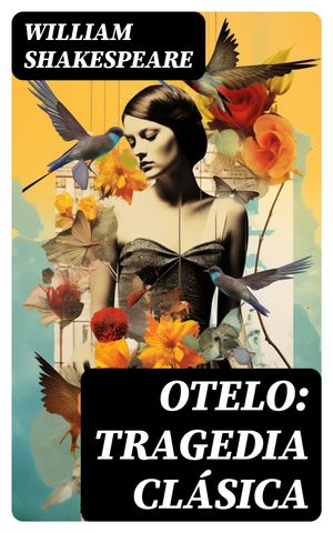 Otelo: Tragedia clásica