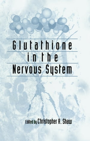 Glutathione In The Nervous System