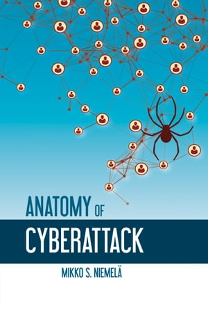 Anatomy of a cyberattack