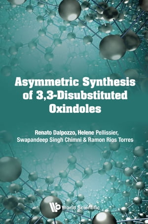 ŷKoboŻҽҥȥ㤨Asymmetric Synthesis Of 3, 3-disubstituted OxindolesŻҽҡ[ Renato Dalpozzo ]פβǤʤ11,578ߤˤʤޤ