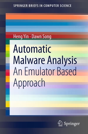 Automatic Malware Analysis